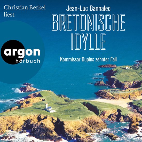 Bretonische Idylle - Kommissar Dupin ermittelt, Band 10 (Ung ... - cover