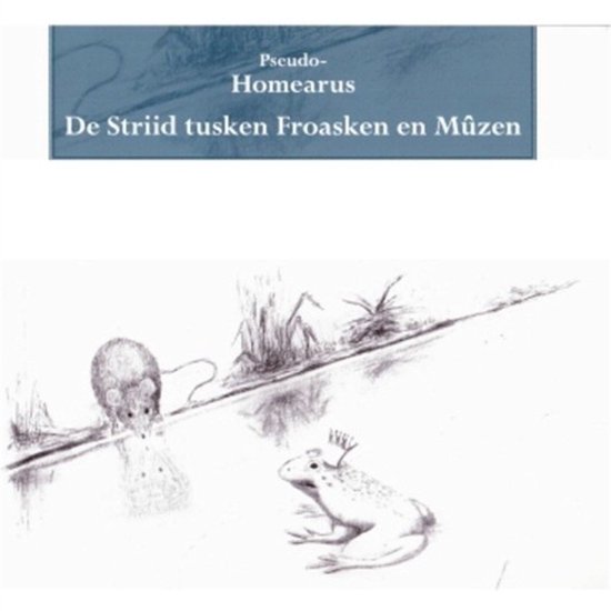 Pseudo-Homearus - De Striid tusken Froasken en Mûzen - cover
