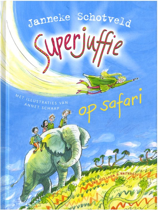 Superjuffie 3 - Superjuffie op safari