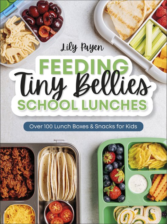 Feeding Tiny Bellies: School Lunches - cover
