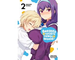 Omslag van Breasts Are My Favorite Things in the World!, Vol. 2