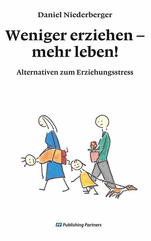 Weniger erziehen - mehr leben! - cover