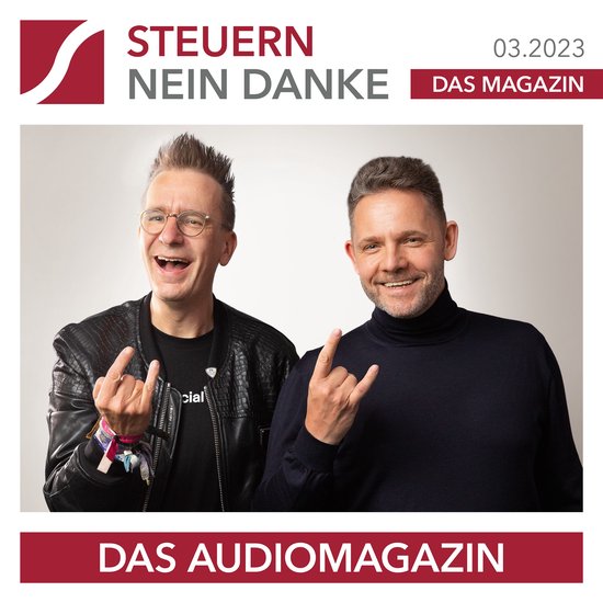 Steuern Nein Danke - Das Audiomagazin - 03.2023 - cover