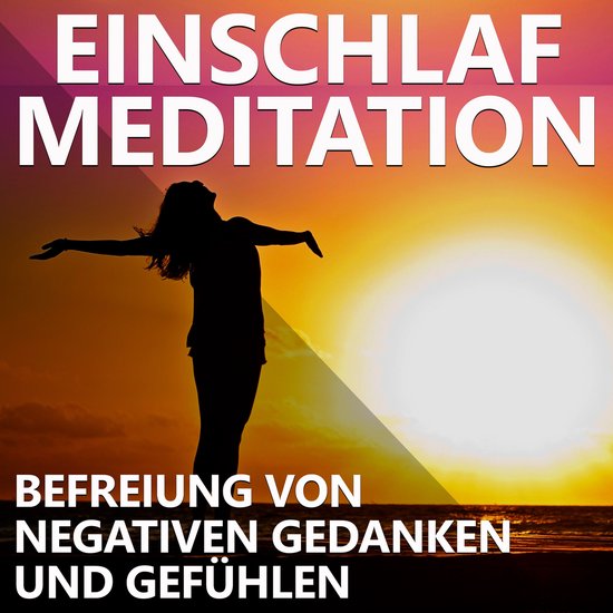 Einschlaf Meditation | Befreiung von negativen Gedanken und  ... - cover