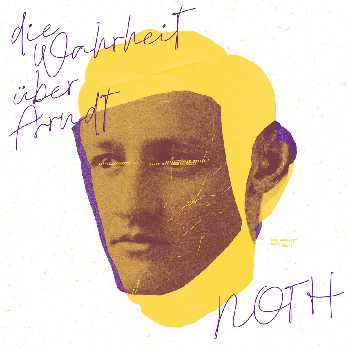 Noth - Die Wahrheit Ueber Arndt