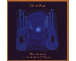 Top 10 Blues-cd’s 2026: Blue Guitars – A Collection – Chris Rea