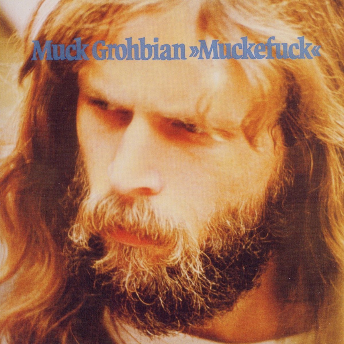 Muck Grohbian - Muckefuck (CD)
