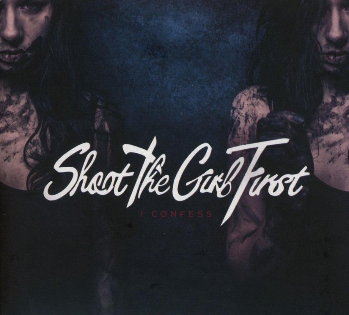 Shoot The Girl First - I Confess (CD)