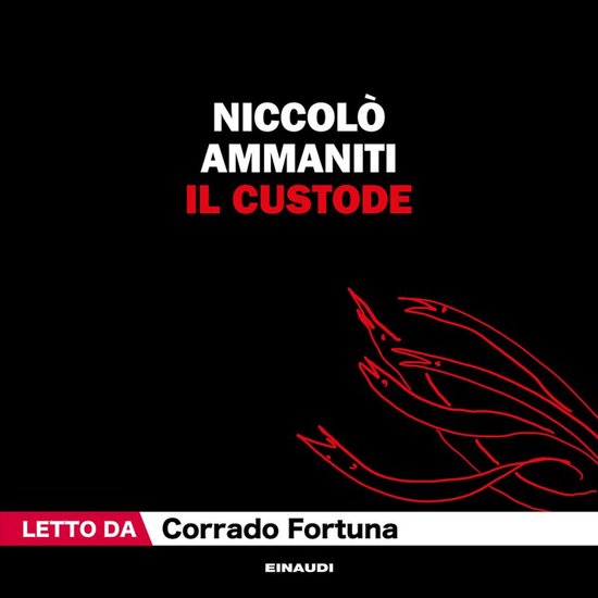 Couverture du livre Il Custode par Niccolò Ammaniti, avec des lignes rouges semblables à des serpents sur fond noir.