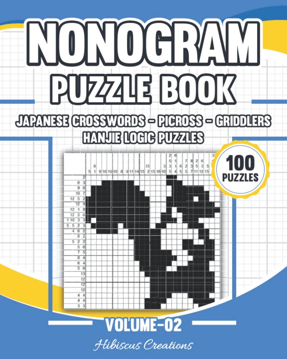 Nonogram Puzzelboek Deel 2: Japanse Kruiswoordpuzzels en Logische Picross Spellen