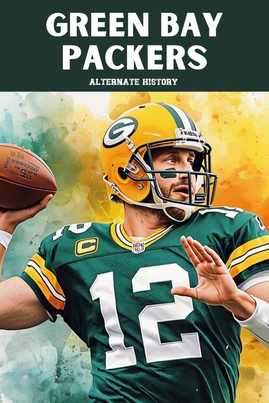 Green Bay Packers Alternate History - cover