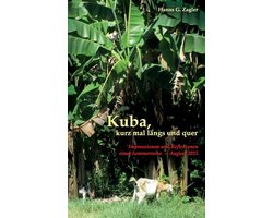 Kuba, kurz mal längs und quer