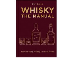Whisky The Manual - How to enjoy whisky in all its forms Image