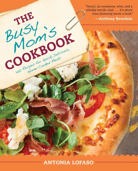 The Busy Mom's Cookbook - cover
