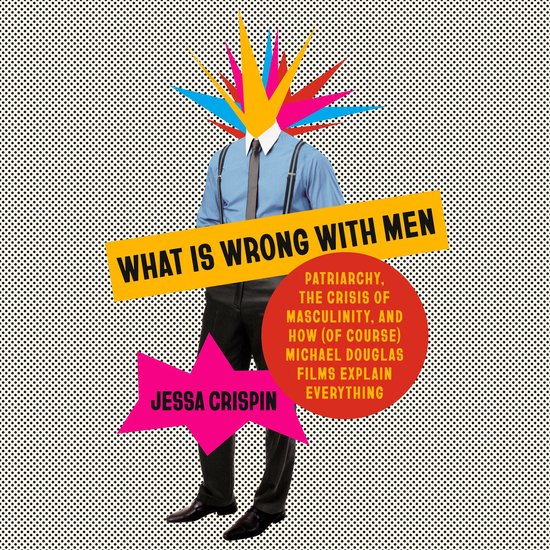 What Is Wrong with Men - cover