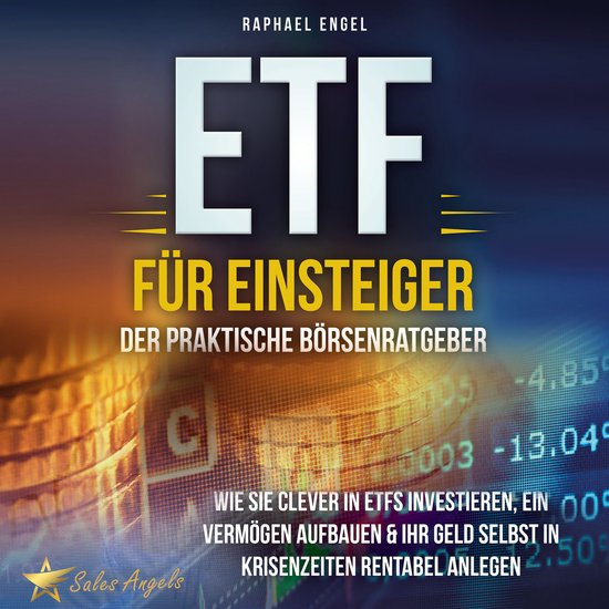 ETF für Einsteiger – Der praktische Börsenratgeber: Wie  ... - cover