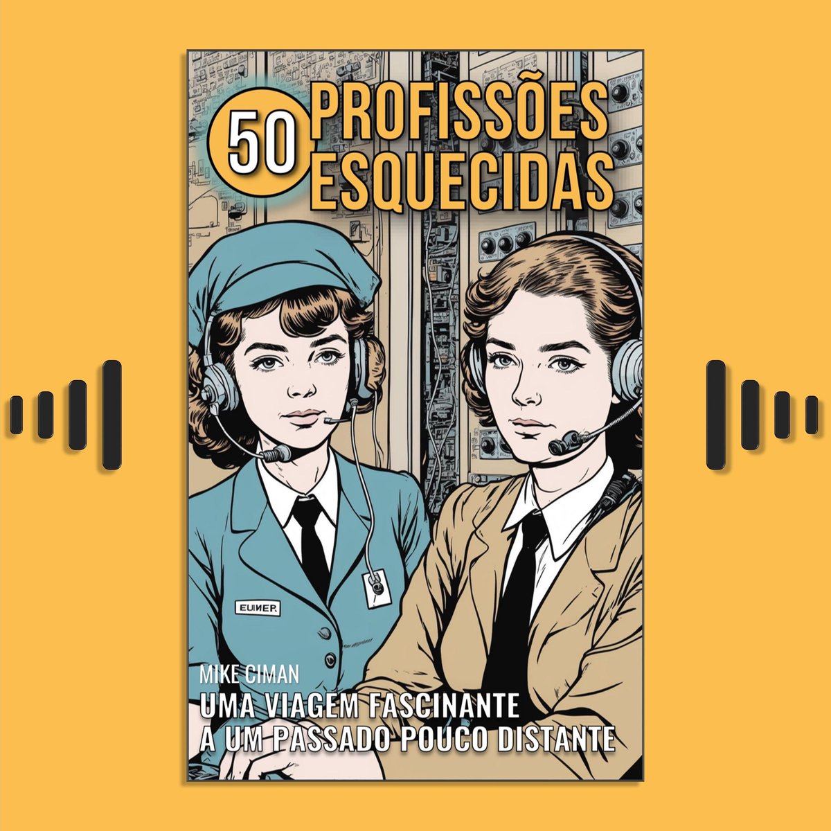 50 Profissões Esquecidas