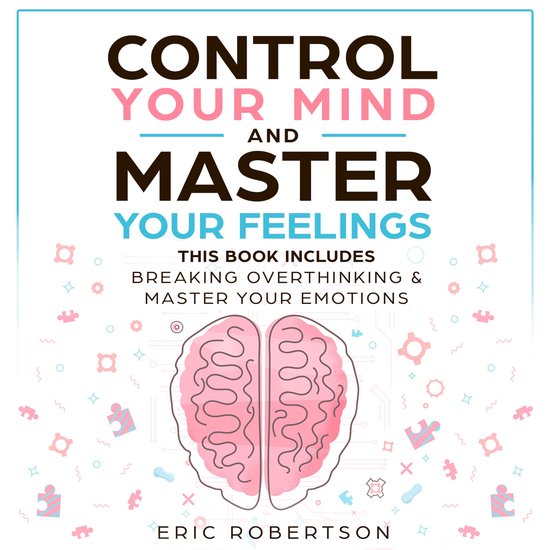 Control Your Mind and Master Your Feelings - cover