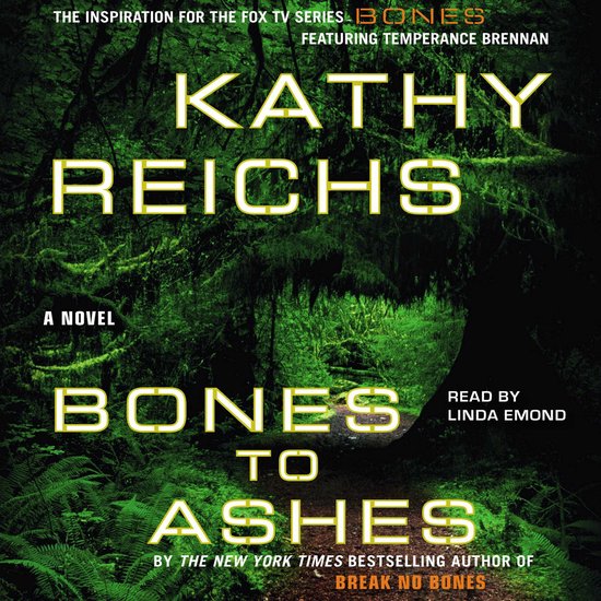Temperance Brennan Novel- Bones to Ashes - cover