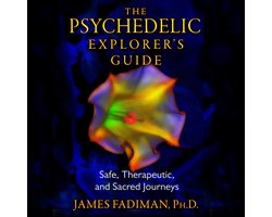 The Psychedelic Explorer's Guide