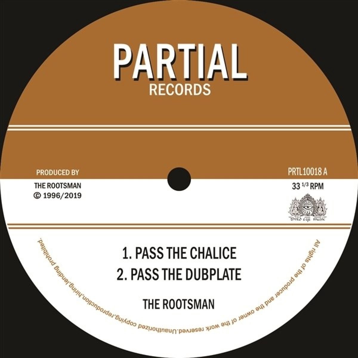 The Rootsman - Pass The Chalice / Tribal Dervish (10" LP)