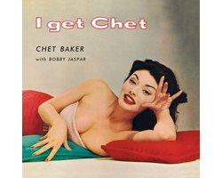 I Get Chet...