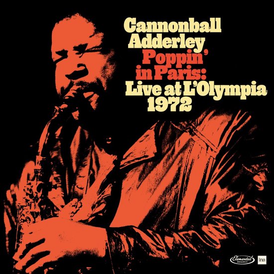 Cannonball Adderley - Poppin' In Paris: Live At L'Olympia 1972 (RSD2024 / 2LP)