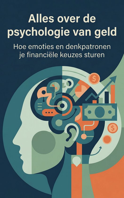 Alles over de psychologie van geld - cover