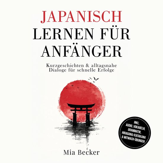 Japanisch lernen für Anfänger: Kurzgeschichten & alltagsna ... - cover