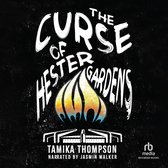 De titel "The Curse of Hester Gardens" met een vlam-illustratie en "Tamika Thompson" en "Jasmin Walker".