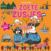 Boekomslag: "De Zoete Zusjes houden van Holland". Twee meisjes in klederdracht, tulpen, molens en een boot met kinderen.