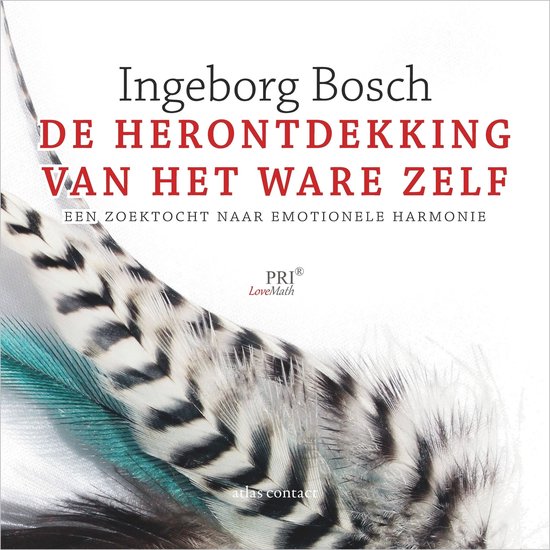 De herontdekking van het ware zelf - cover
