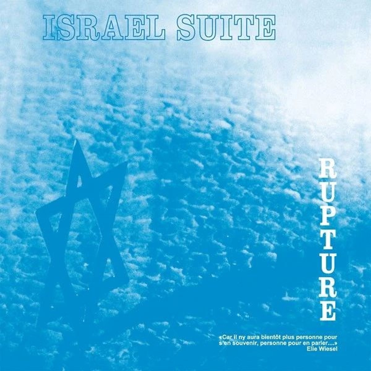 Rupture - Israel Suite/Dominante En Bleu (CD)