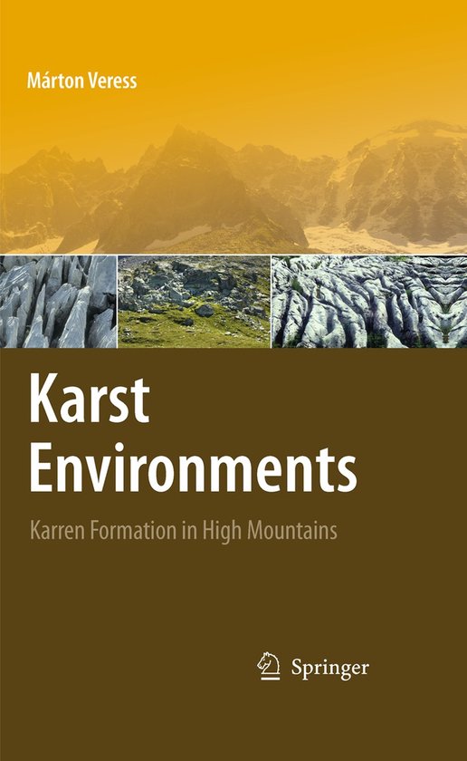 Boekomslag: Karst Environments, Karren Formation in High Mountains, door Márton Veress. Met afbeeldingen van rotsformaties en bergen.