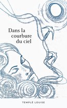 Dans la courbure du ciel
