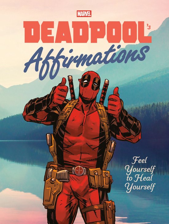 Deadpool's Affirmations - cover