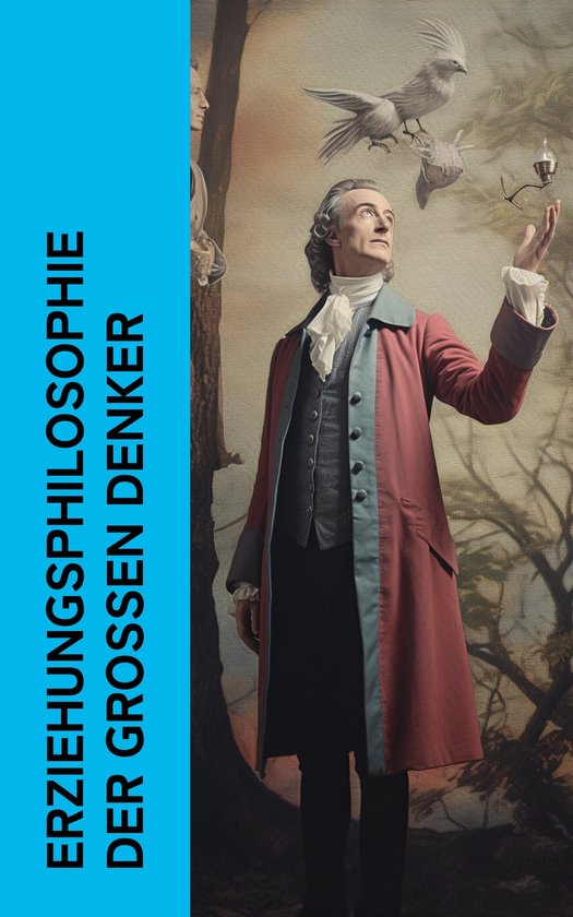 Erziehungsphilosophie der großen Denker - cover