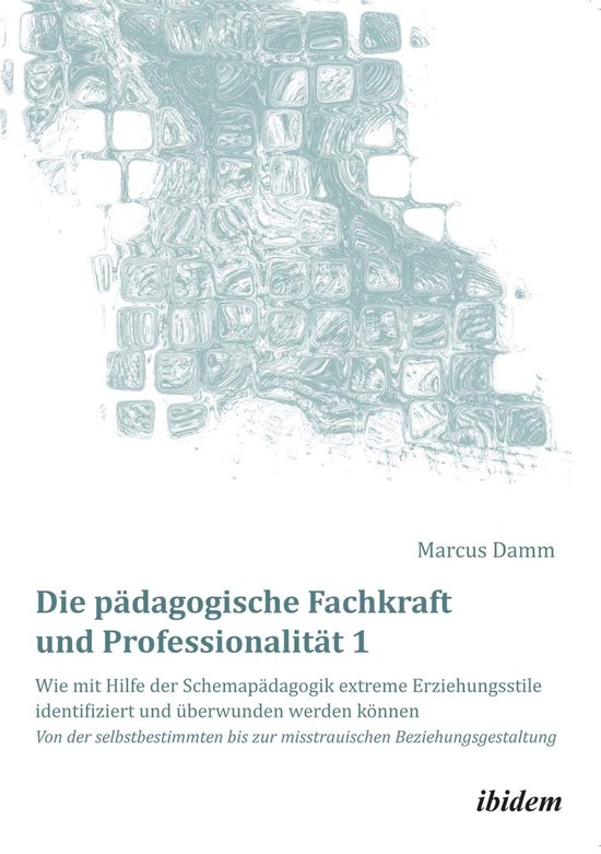Schemapädagogik kompakt 15 - Die pädagogische Fachkraft un ... - cover