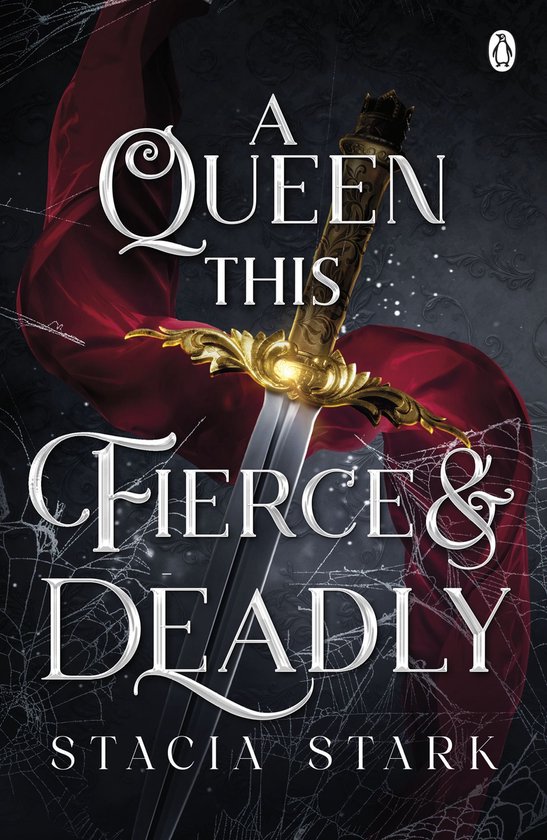 Kingdom of Lies 4 - A Queen This Fierce and Deadly - cover
