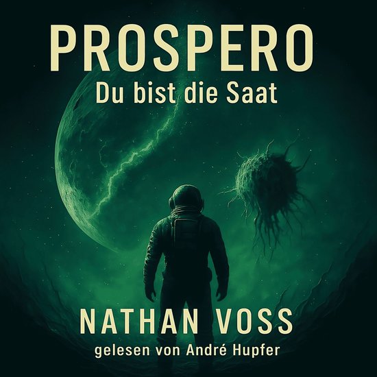 Prospero - Du bist die Saat (ungekürzt) - cover