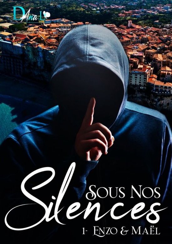 Sous nos silences 1 - Sous nos silences 1 - Enzo&Maël