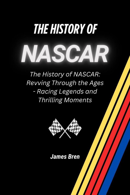 The History of NASCAR - cover
