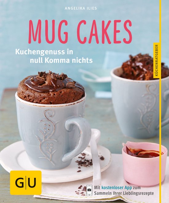 GU Küchenratgeber Classics - Mug Cakes - cover