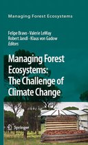 Managing Forest Ecosystems: The Challenge of Climate Change