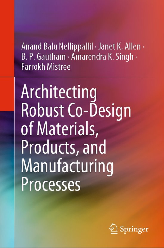 Architecting Robust Co Design of Materials Products and Manu ... - cover