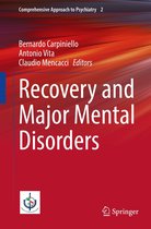 Comprehensive Approach to Psychiatry2- Recovery and Major Mental Disorders