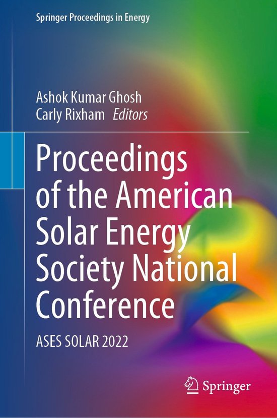Christopher Rixham Springer Proceedings in Energy- Proceedings of the American Solar ...
