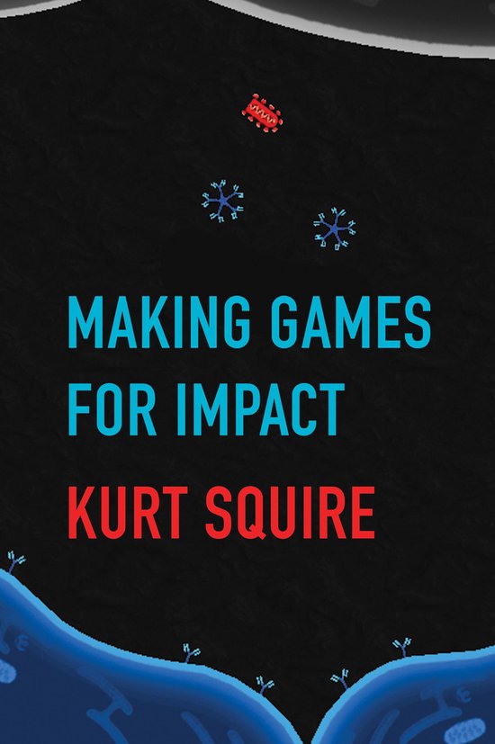 Making Games for Impact - cover