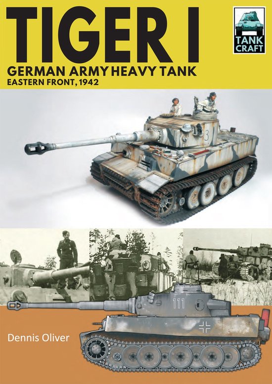 TankCraft - Tiger I, German Army Heavy Tank - cover