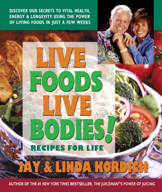 Live Foods, Live Bodies! - cover